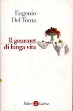 Il gourmet di lunga vita