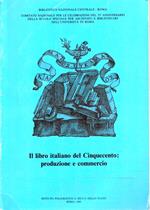 Il libro italiano del Cinquecento: produzione e commercio