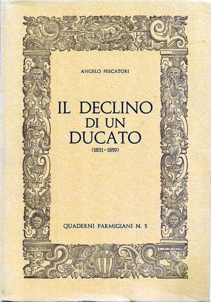 Il declino di un Ducato (1831-1859) - copertina