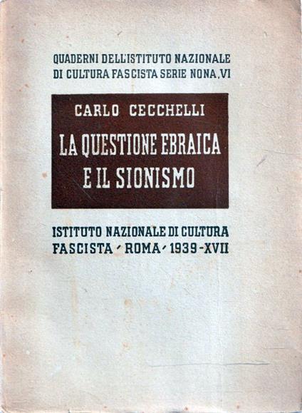 La questione ebraica e il sionismo - Carlo Cecchelli - copertina