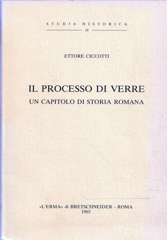Il processo di Verre. Un capitolo di storia romana - Ettore Ciccotti - copertina