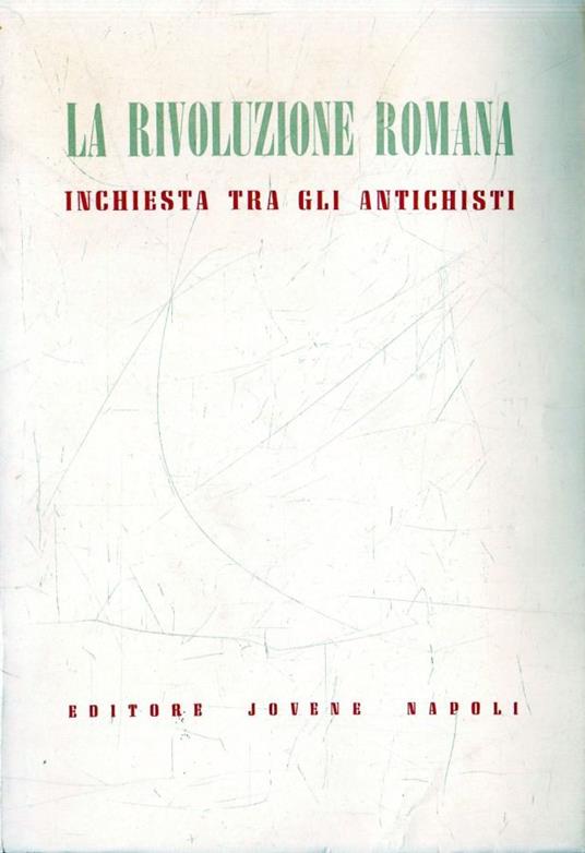 La rivoluzione romana : inchiesta tra gli antichisti - copertina