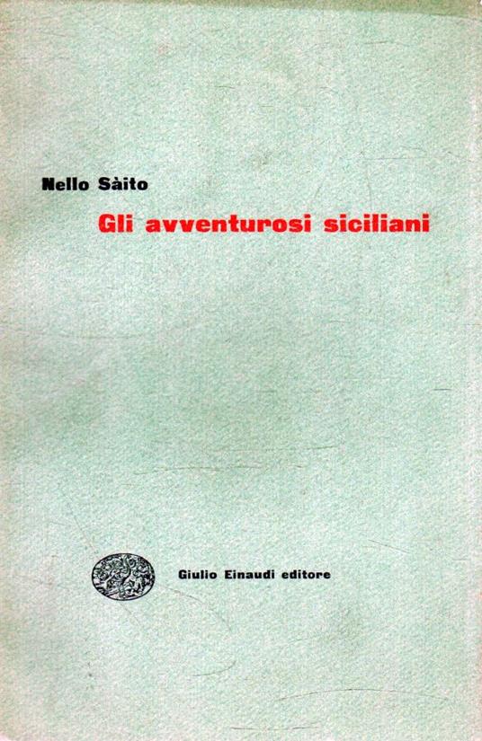 Gli avventurosi siciliani - Nello Saito - copertina