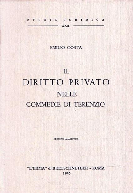 Il Diritto Privato nelle commedie di Terenzio - Emilio Costa - copertina