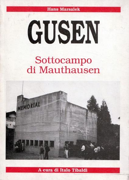 Gusen. Sottocampo di Mauthausen - copertina
