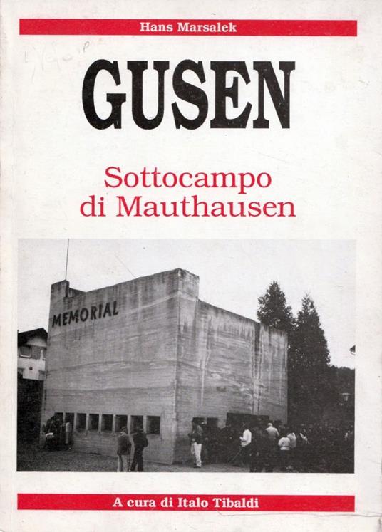 Gusen. Sottocampo di Mauthausen - copertina