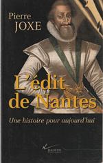 L' edit de Nantes : une histoire pour aujourd'hui