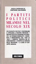 I partiti politici milanesi nel secolo XIX: 1899