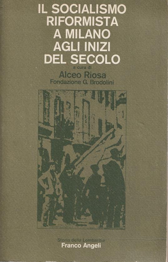 Il socialismo riformista a Milano agli inizi del secolo - copertina