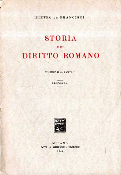 Storia del diritto romano (volume II: Parte I) - Pietro De Francisci - copertina