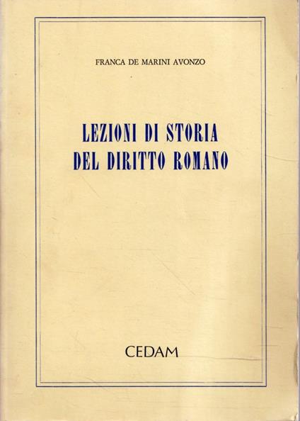 Lezioni di storia del diritto romano - Franca De Marini Avonzo - copertina