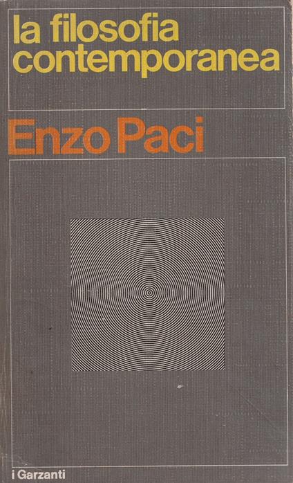 La filosofia contemporanea - Enzo Paci - copertina