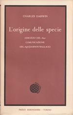 L' origine delle specie. Abbozzo del 1842-Comunicazione del 1858 (Darwin-Wallace)