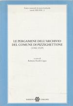 Le pergamene dell'Archivio del Comune di Pizzighettone : 1342-1529