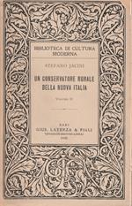 Un conservatore rurale della nuova Italia. Volume II