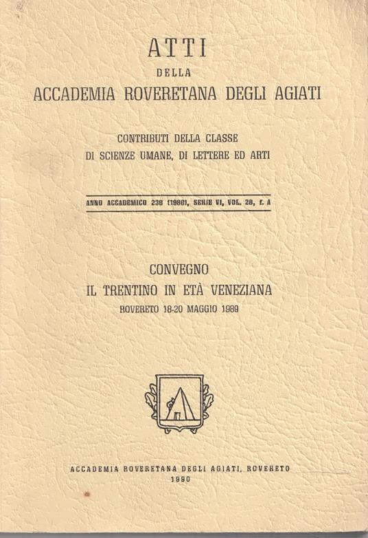 Il Trentino in età veneziana. Convegno (Rovereto 18-20 maggio 1989) - copertina