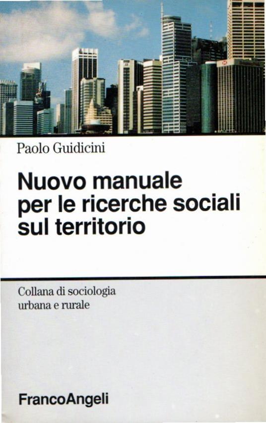 Nuovo manuale per le ricerche sociali sul territorio - Paolo Guidicini - copertina