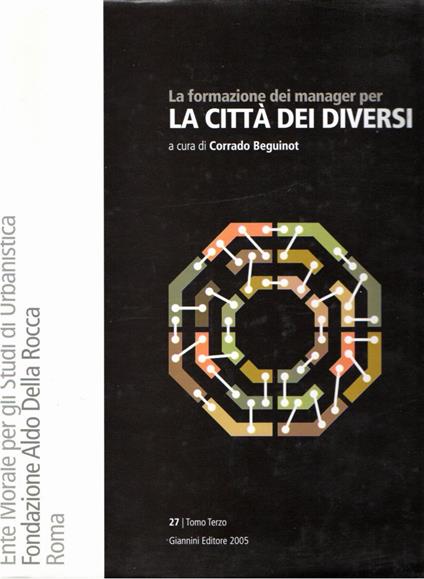 Città di genti e culture : da Megaride '94 alla città europea cablata e interetnica 3 : La formazione dei manager per la città dei diversi - copertina