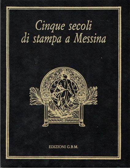 Cinque secoli di stampa a Messina - copertina