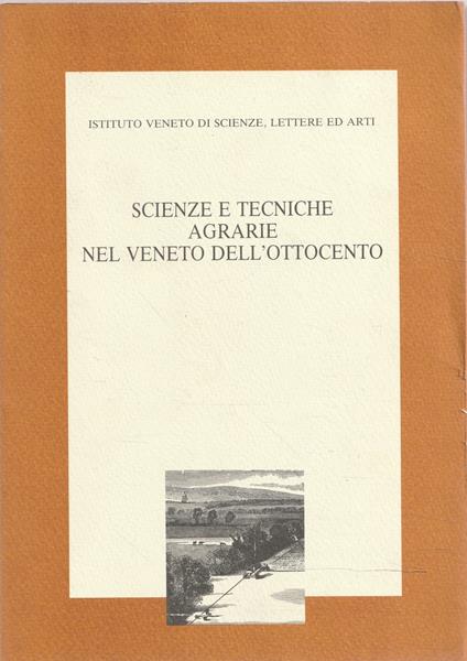 Scienze tecniche agrarie nel Veneto dell'Ottocento - copertina