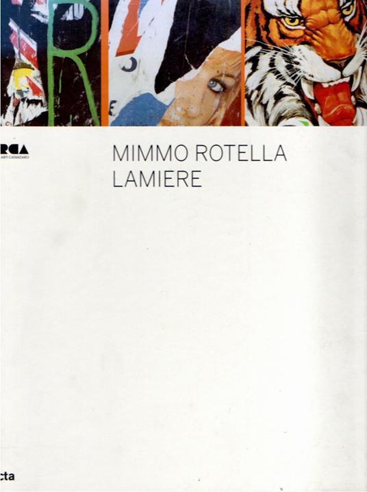 Mimmo Rotella Lamiere - Libro Usato - Mondadori Electa - | IBS