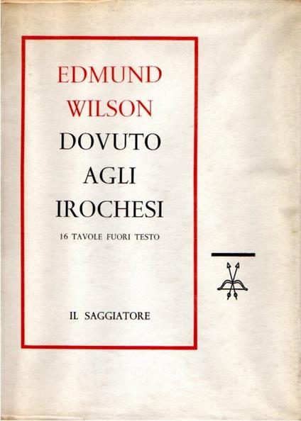 Dovuto agli irochesi - Edmund Wilson - copertina