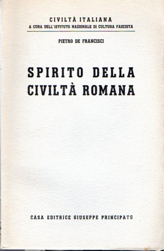 Spirito della Civiltà Romana - Pietro De Francisci - copertina