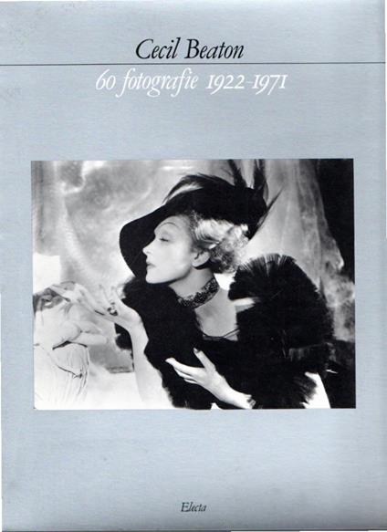 Cecil Beaton. 60 fotografie 1922-1971 - Cecil Beaton - copertina