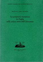 La proprietà monastica in Puglia nella prima metà dell'Ottocento