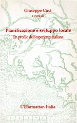 Pianificazione e sviluppo locale : un profilo dell'esperienza italiana