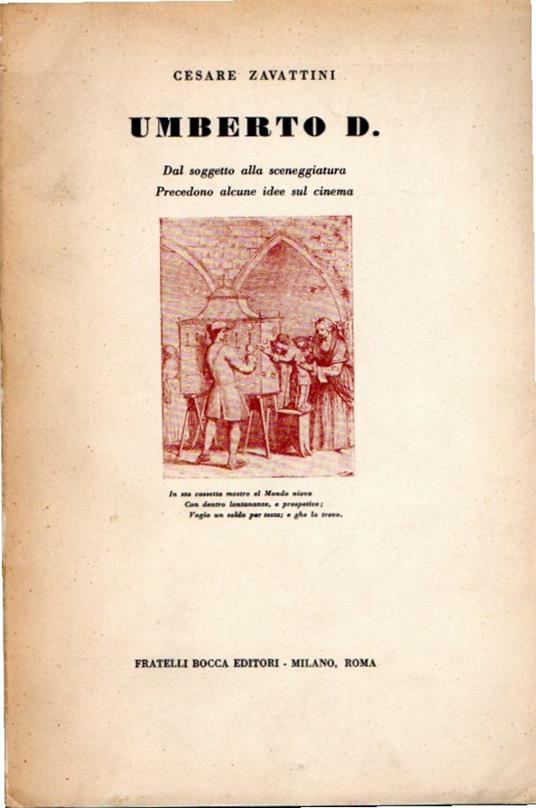 Umberto D. Dal soggetto alla sceneggiatura Precedono alcune idee sul cinema - Cesare Zavattini - copertina