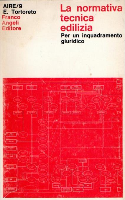 La normativa tecnica edilizia : per un inquadramento giuridico - copertina