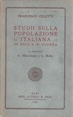 Studii sulla popolazione italiana in pace e in guerra