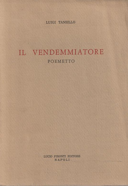 Il vendemmiatore ( poemetto) - Luigi Tansillo - copertina