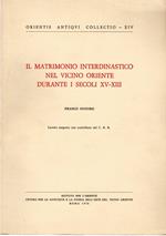 Il matrimonio interdinastico nel vicino oriente durante i secoli XV-XIII