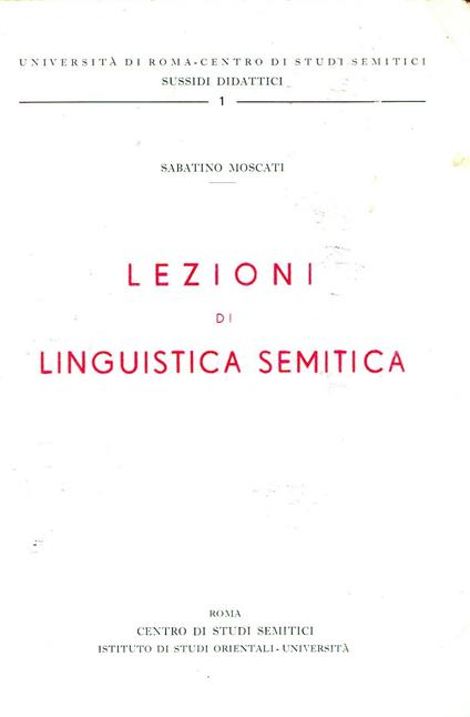 Lezioni di Linguistica Semitica - Sabatino Moscati - copertina