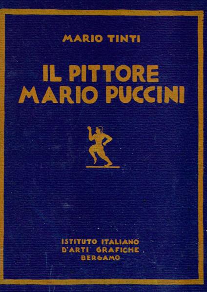 Il pittore Mario Puccini - Mario Tinti - copertina