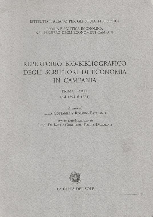 Repertorio bio-bibliografico degli scrittori di economia in Campania. Prima parte (dal 1594 al 1861) - copertina