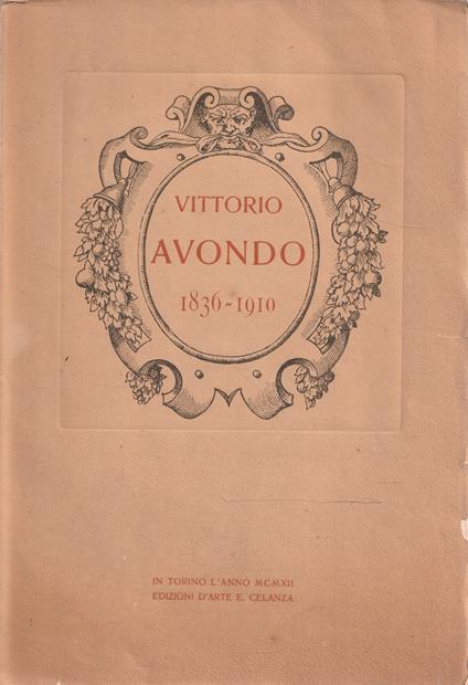 L' opera pittorica di Vittorio Avondo, 1836-1910 - copertina
