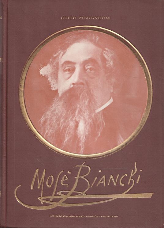 Mosé Bianchi - Guido Marangoni - copertina