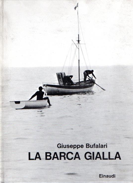 La barca gialla - Giuseppe Bufalari - copertina