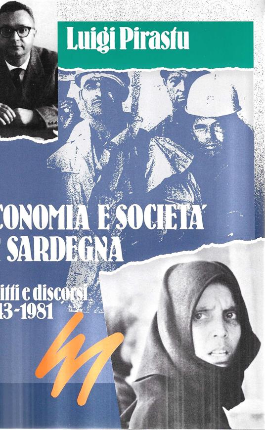 Economia e Società in Sardegna. Scritti e discorsi sulla Sardegna (1943-1981) - copertina