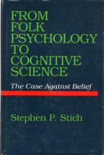 From Folk Psychology to Cognitive Science: Case Against Belief