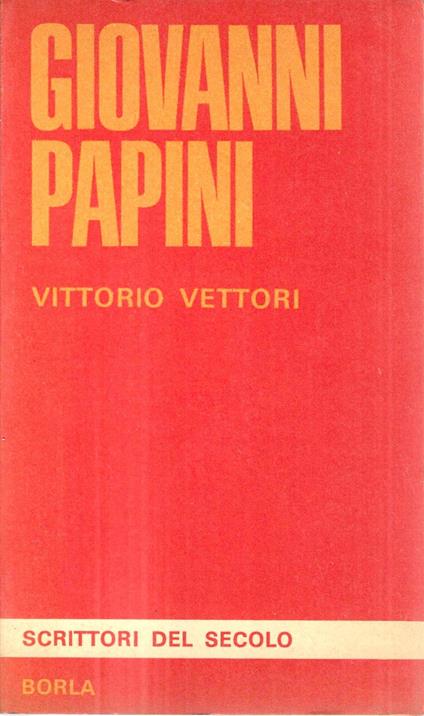 Giovanni Papini - Vittorio Vettori - copertina