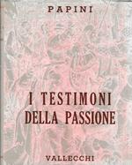 I testimoni della Passione