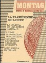 La trasmissione delle idee (Montag: collana periodica di filosofia)