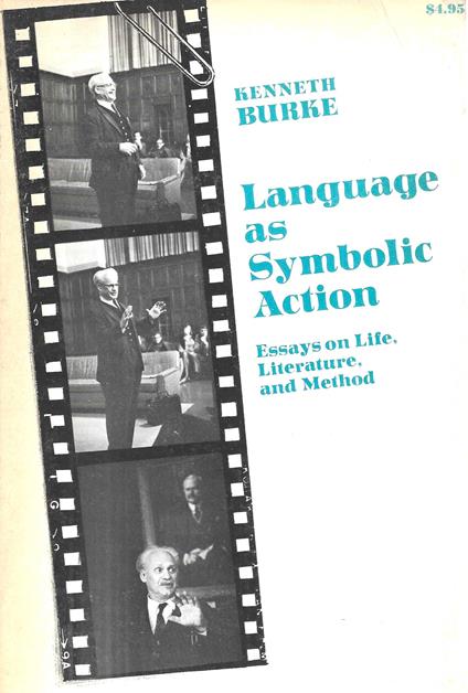 Language as symbolic action. Essay on life, literature, and method - Kenneth Burke - copertina