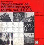 Pianificazione ed industrializzazione edilizia nell' URSS