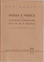 Poesia e musica nella latinità cristiana dal III al X secolo