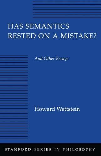 Has Semantics Rested on a Mistake?: And Other Essays - copertina